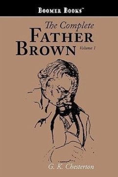 The Complete Father Brown volume 1 - Chesterton, G K