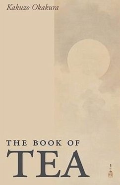 The Book of Tea, Large-Print Edition - Okakura, Kakuzo