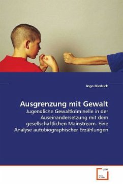 Ausgrenzung mit Gewalt - Diedrich, Ingo