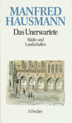 Das Unerwartete - Hausmann, Manfred