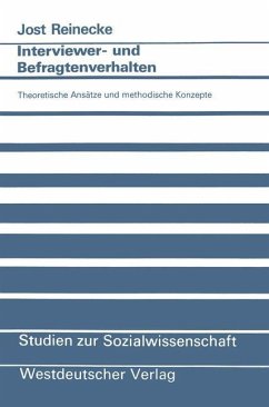 Interviewer- und Befragtenverhalten - Reinecke, Jost