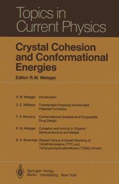 Crystal cohesion and conformational energies. Topics in current physics; 26. Crystal cohesion and conformational energies. Topics in current physics; 26.