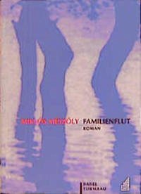 Familienflut - Meszöly, Miklos