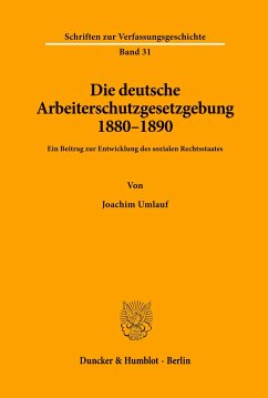 Die deutsche Arbeiterschutzgesetzgebung 1880¿1890. - Umlauf, Joachim