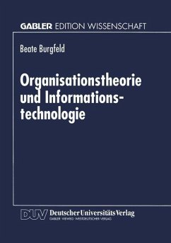 Organisationstheorie und Informationstechnologie - Burgfeld, Beate