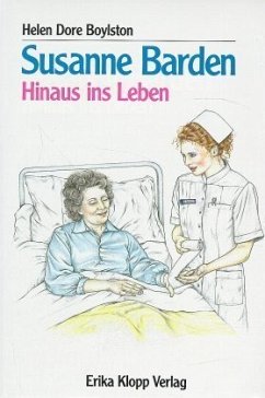 Hinaus ins Leben / Susanne Barden 1 - Boylston, Helen D.