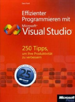 Effizienter Programmieren mit Visual Studio - Ford, Sara