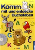 Komm mit und entdecke Buchstaben, m. Audio-CD