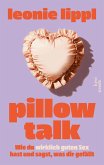 Pillow Talk Pillow Talk