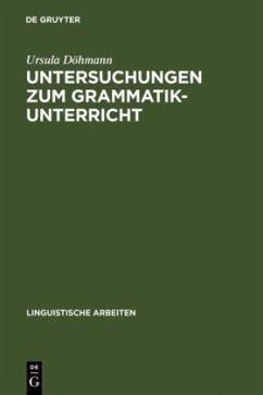 Untersuchungen zum Grammatikunterricht - Döhmann, Ursula