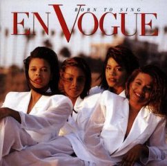 Born To Sing - En Vogue