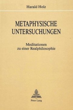 Metaphysische Untersuchungen - Holz, Harald