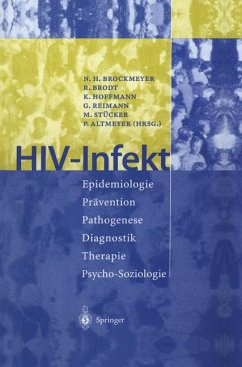 HIV-Infekt Epidemiologie Â· Prävention Â· Pathogenese Diagnostik Â· Therapie Â· Psycho-Soziologie - Brockmeyer, Norbert H., R. Brodt und Klaus Hoffmann