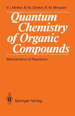 Quantum chemistry of organic compounds : mechanisms of reactions. .