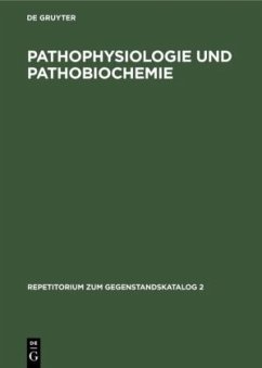 Pathophysiologie und Pathobiochemie