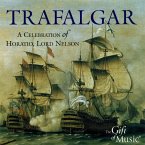 Trafalgar-A Celebration Of Horatio,Lord Nelson