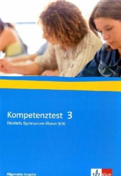 Kompetenztest 3 Deutsch. Allgemeine Ausgabe Gymnasium; . / Kompetenztest Deutsch 3