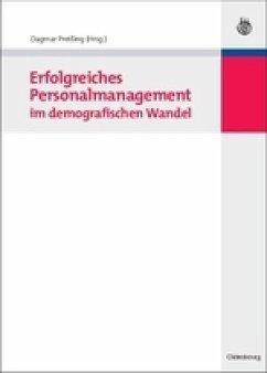 Erfolgreiches Personalmanagement im demografischen Wandel - Preißing, Dagmar (Hrsg.)