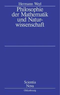 Philosophie der Mathematik und Naturwissenschaft - Weyl, Herrmann