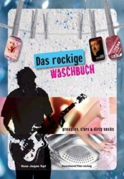 Das rockige Waschbuch - Topf, Hans-Jürgen
