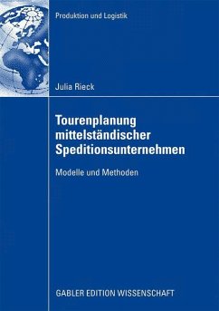 Tourenplanung mittelständischer Speditionsunternehmen - Rieck, Julia