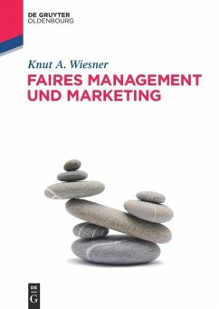 Faires Management und Marketing - Wiesner, Knut A.