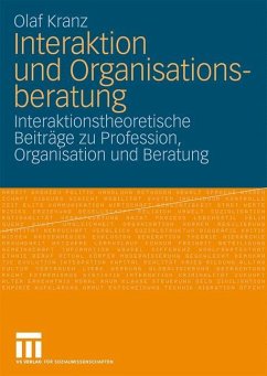 Interaktion und Organisationsberatung - Kranz, Olaf