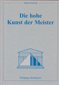 Die Kunst alter Meister - Strohmayer, Wolfgang
