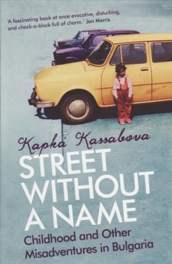 Street Without A Name - Kassabova, Kapka