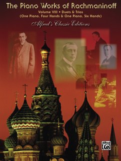 The Piano Works of Rachmaninoff, Vol 8: Works for One Piano/Four Hands and One Piano/Six Hands The Piano Works of Rachmaninoff, Vol 8: Works for One Piano/Four Hands and One Piano/Six Hands