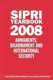 Sipri Yearbook 2008: Armaments, Disarmament, and International Security