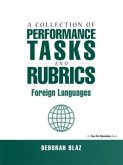 A Collection of Performance Tasks and Rubrics: Foreign Languages