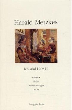Ich und Herr H. - Metzkes, Harald