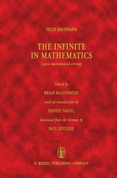 The Infinite in Mathematics - Kaufmann, Felix