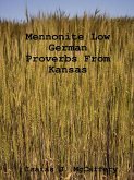 Mennonite Low German Proverbs From Kansas