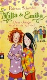 Drei Jungs sind einer zu viel / Milla & Emilia Bd.2 Drei Jungs sind einer zu viel / Milla & Emilia Bd.2