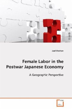 Female Labor in the Postwar Japanese Economy - Shelton, Joel