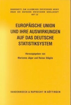 Europäische Union und ihre Auswirkungen auf das deutsche Statistiksystem - Hrsg.]: Jäger, Marianne