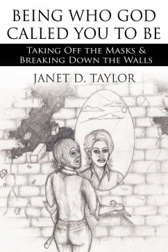 BEING WHO GOD CALLED YOU TO BE - Taylor, Janet D.