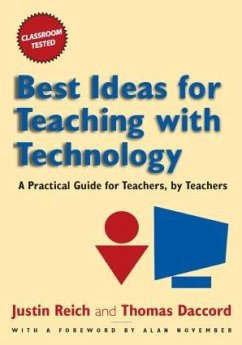 Best Ideas for Teaching with Technology - Reich, Justin; Daccord, Tom