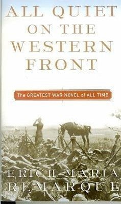 All Quiet on the Western Front - Remarque, Erich Maria