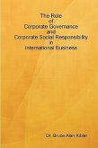 The Role of Corporate Governance and Corporate Social Responsibility in International Business