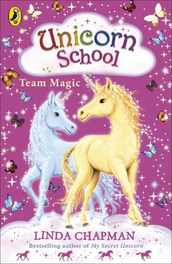 Unicorn School: Team Magic - Chapman, Linda