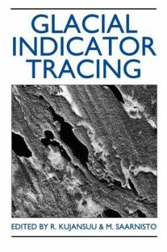 Glacial Indicator Tracing - Kujansuu, R. / Saarnisto, S.M. (eds.)