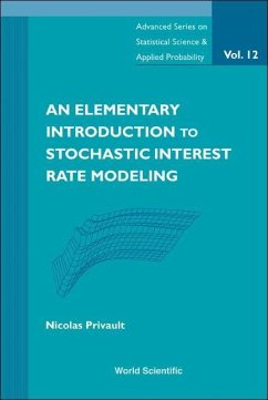 An Elementary Introduction to Stochastic Interest Rate Modeling - Privault, Nicolas