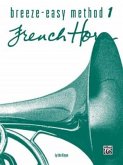 Breeze-Easy Method for French Horn, Book I Breeze-Easy Method for French Horn, Book I