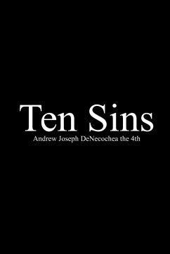 Ten Sins - Denecochea the 4th, Andrew Joseph