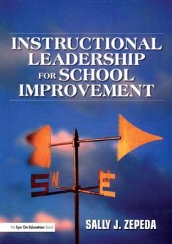 Instructional Leadership for School Improvement - Zepeda, Sally J