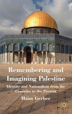 Remembering and Imagining Palestine - Gerber, H.