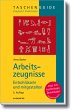 ARBEITSZEUGNISSE. Entschlüsseln und... - Bild 1